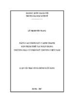 Nâng cao năng lực cạnh tranh sản phẩm thẻ tại ngân hàng thương mại cổ phần kỹ thương việt nam. luận văn thạc sỹ, đại học quốc gia hà nội, việt nam