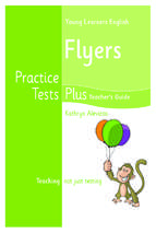 Practice tests plus flyers teacher book