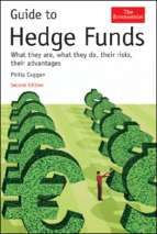Coggan   guide to hedge funds; what they are, what they do, their risks, their advantages, 2e (2011)