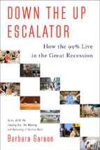 Garson   down the up escalator; how the 99% live in the great recession (2013)