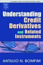 Bomfim   understanding credit derivatives and related instruments (2005)