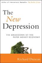 Duncan   the new depression; the breakdown of the paper money economy (2012)