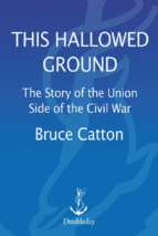 Bruce catton   this hallowed ground (v5.0)