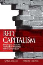 Carl e. walter & fraser j. t. howie d capitalism_ the fragile fi_ise (v5.0)