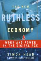 Head   the new ruthless economy; work and power in the digital age (2003)
