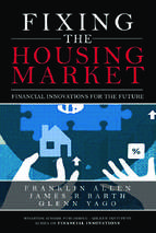 Allen   fixing the housing market; financial innovations for the future (2012)