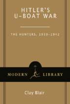 Clay blair   hitler's u boat war_ the hunte_942 (v5.0)