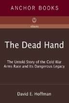 David emanuel hoffman   the dead hand_ the untold stor_acy (v5.0)