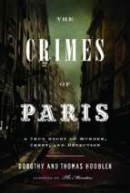 Dorothy hoobler & thomas hoobler   crimes of paris_ a true story _ion (v5.0)