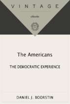 Daniel boorstin   [the americans 01]   the americans_ the democratic _nce (v5.0)