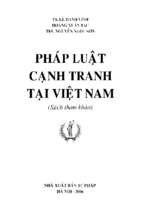 Pháp luật cạnh tranh tại việt nam (nxb tư pháp 2006)   lê danh vĩnh, 555 trang