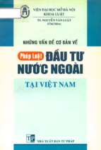 Những vấn đề cơ bản về pháp luật đầu tư nước ngoài tại việt nam (nxb tư pháp 2004)   nguyễn văn luật, 123 trang