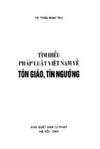 Tìm hiểu pháp luật việt nam về tôn giáo, tín ngưỡng (nxb tư pháp 2005)   trần minh thư, 198 trang