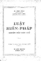 Luật hiến pháp khuôn mẫu dân chủ quyển 2 (nxb sài gòn 1975)   lê đình chân, 300 trang