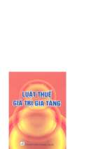 Luật thuế giá trị gia tăng (nxb lao động xã hội 2006)   nguyễn đình thiêm, 32 trang