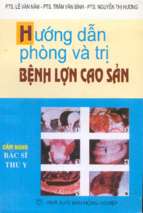 Hướng dẫn phòng và trị bệnh lợn cao sản   pts.lê văn năm, 226 trang