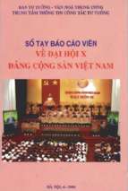 Sổ tay báo cáo viên về đại hội x đảng cộng sản việt nam (nxb hà nội 2006)   lê doãn hợp, 499 trang