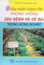 Biện pháp canh tác phòng chống sâu bệnh và cỏ dại trong nông nghiệp   pgs.ts.phạm văn lầm, 80 trang