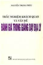 Trắc nghiệm khách quan và vấn đề đánh giá trong giảng dạy địa lý (nxb đại học quốc gia 2001)   nguyễn trọng phúc, 157 trang