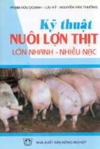 Kỹ thuật nuôi lợn thịt lơn nhanh nhiều nạc   phạm hữu doanh, 71 trang