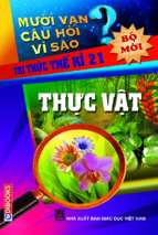 10 vạn câu hỏi vì sao thực vật (nxb giáo dục 2010)   lê thanh hương, 424 trang