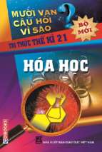 10 vạn câu hỏi vì sao hóa học (nxb giáo dục 2010)   nguyễn trung phước, 414 trang