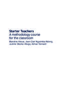 Starter Teachers: A methodology course for the classroom