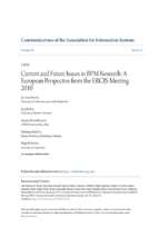 Current and future issues in bpm research  a european perspective from the ercis meeting 2010