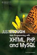 Just enough web programming with xhtmltm, php, and mysql
