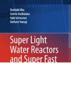 Super light water reactors and super fast reactor.oka.2010