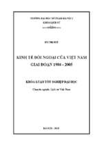 Khoá luận tốt nghiệp kinh tế đối ngoại của việt nam giai đoạn 1986 – 2005