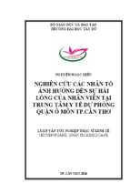 Nghiên cứu các nhân tố ảnh hưởng đến sự hài lòng của nhân viên tại trung tâm y tế dự phòng quận ô môn tp.cần thơ