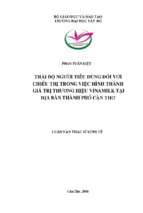 Thái độ người tiêu dùng đối với chiêu thị trong việc hình thành giá trị thương hiệu vinamilk tại địa bàn thành phố cần thơ