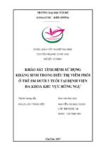 Khảo sát tình hình sử dụng kháng sinh trong điều trị bệnh viêm phổi ở trẻ em dưới 5 tuổi tại bệnh viện đa khoa khu vực hồng ngự