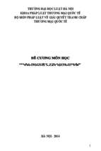 đề cương môn học giải quyết tranh chấp thương mại quốc tê  đhlhn 2014