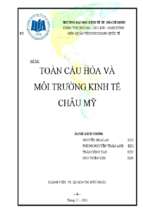 Toàn cầu hoá và môi trường kinh tế châu mỹ gvhd   ths. quách thị bửu châu