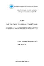 Tiểu luận lợi thế cạnh tranh của gạo việt nam xuất khẩu sang thị trường philippines