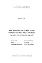 đánh giá hiệu quả kinh tế và môi trường của một số loại hình sản xuất nông nghiệp tại huyện vĩnh tường, tỉnh vĩnh phúc