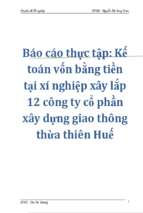 Kế toán vốn bằng tiền tại xí nghiệp xây lắp 12 công ty cổ phần xây dựng giao thông thừa thiên huế