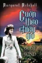Pdf  cuon theo chieu gio   margaret mitchell    tiếng việt