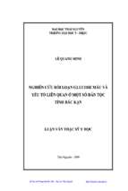 Luận văn Nghiên cứu rối loạn Glucose máu và yếu tố liên quan ở một số dân tộc tỉnh Bắc Kạn