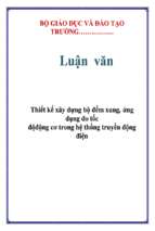 Luận văn Thiết kế xây dựng bộ đếm xung, ứng dụng đo tốc độđộng cơ trong hệ thống truyền động điện