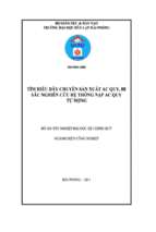 Đồ án Tìm hiểu dây chuyền sản xuất ac quy, đi sâu nghiên cứu hệ thống nạp acquy tự động