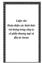 Luận văn Hoàn thiện các hình thức trả lương trong công ty cổ phần thương mại và đầu tư Ausun