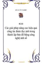 Đồ án Các giải pháp nâng cao hiệu quả công tác đoán đọc ảnh trong thành lập bản đồbằng công nghệ ảnh số