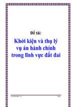 Đề tài Khởi kiện và thụ lý vụ án hành chính trong lĩnh vực đất đai