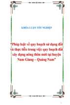 Khóa luận Pháp luật về quy hoạch sử dụng đất và thực tiễn trong việc quy hoạch đất xây dựng nông thôn mới tại huyện Nam Giang – Quảng Nam