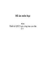 Đề tài Thiết kế quy trình công nghệ gia công trục con lăn k11