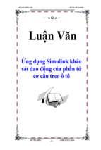 Luận văn Ứng dụng Simulink khảo sát dao động của phần tử cơ cấu treo ô tô