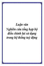 Luận văn Nghiên cứu tổng hợp bộ điều chỉnh lai sử dụng trong hệ thống tuỳ động